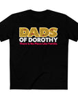 Dads of Dorothy Family Tee