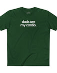 Dads Are My Cardio Tee