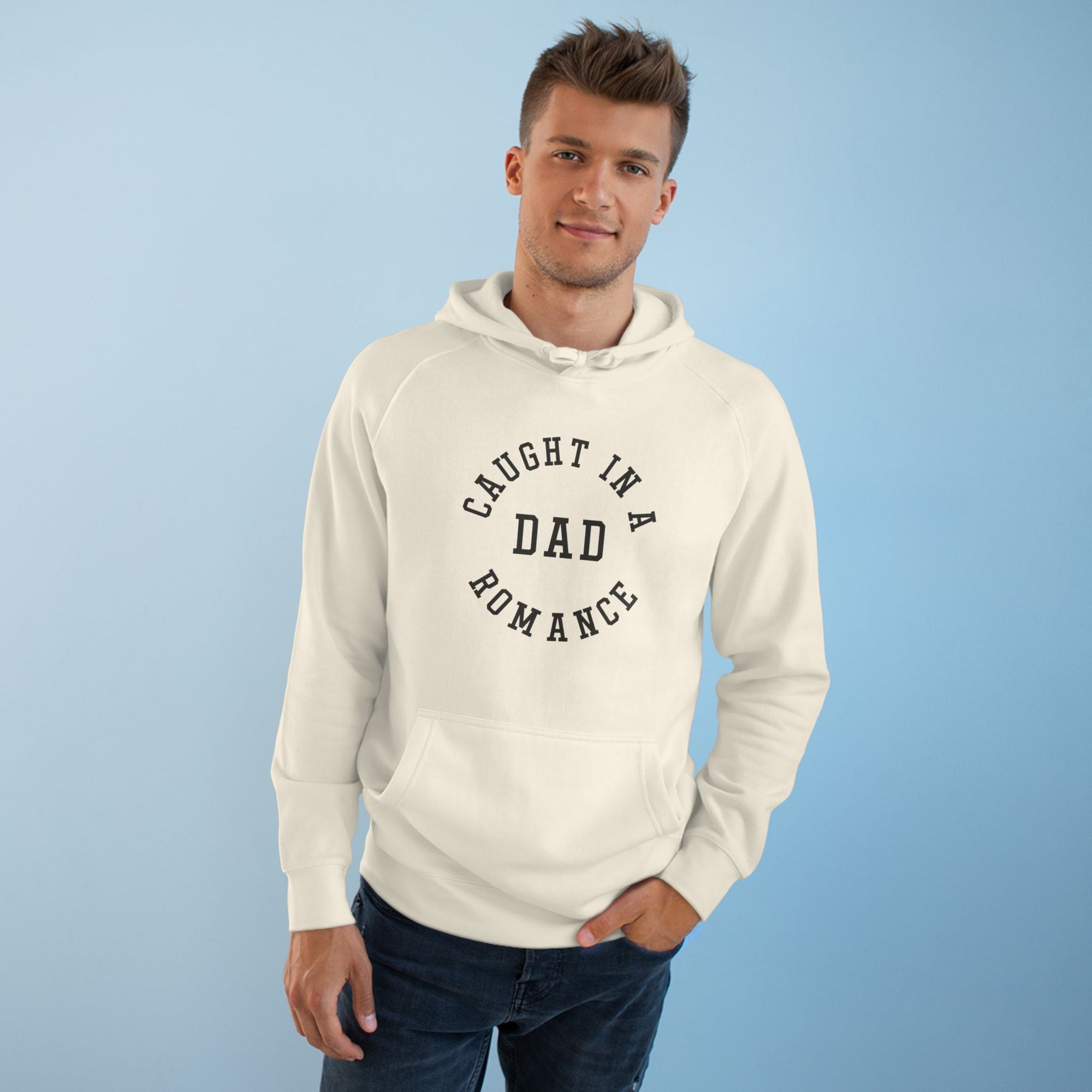 Caught in a Dad Romance® Hoodie