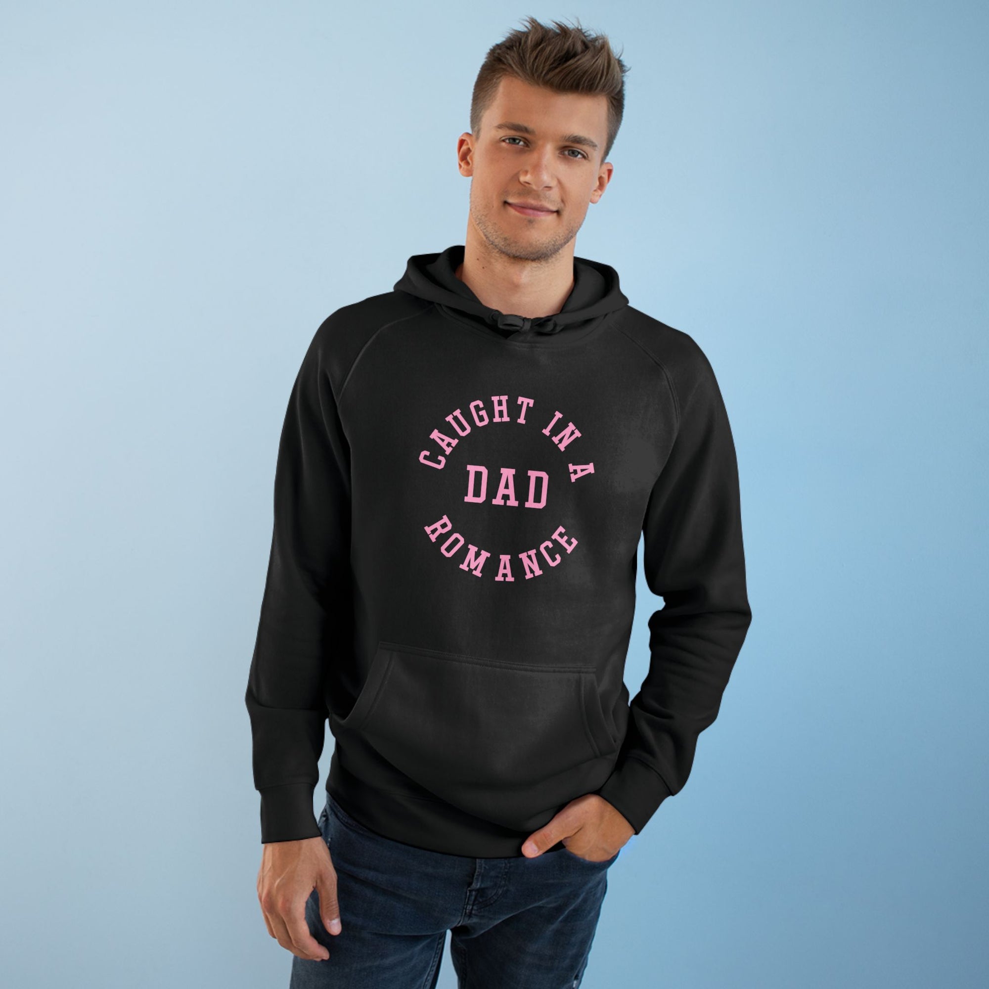 Caught in a Dad Romance® Hoodie