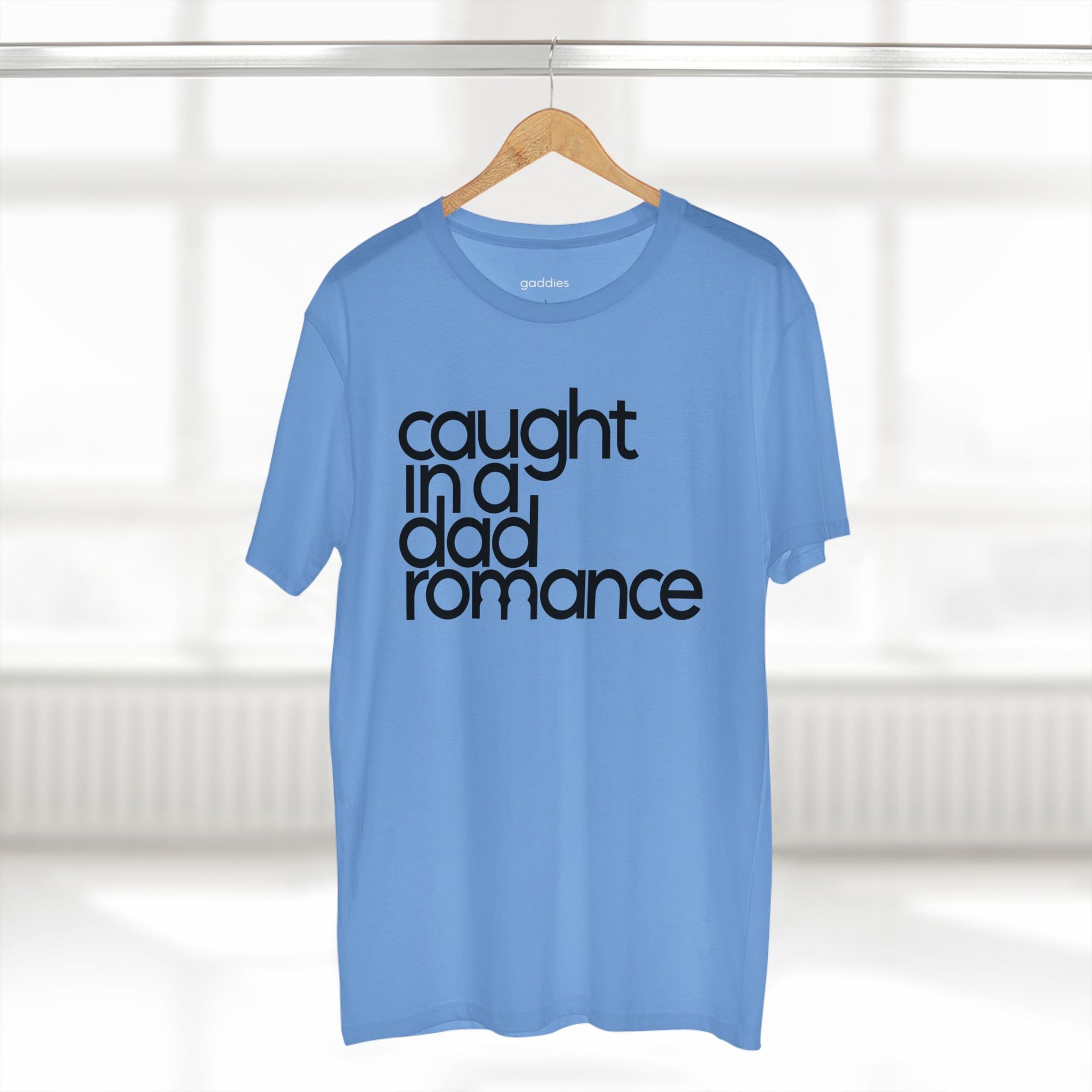 Gaddies Caught in a Dad Romance Tee
