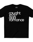 Gaddies Caught in a Dad Romance Tee