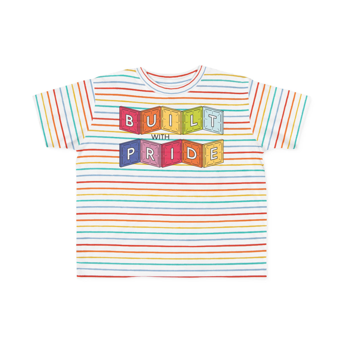 Built With Pride Toddler T-Shirt