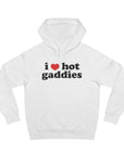 I Heart Hot Gaddies Hoodie
