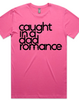 Caught in a Dad Romance® Tee (Pink Edition)