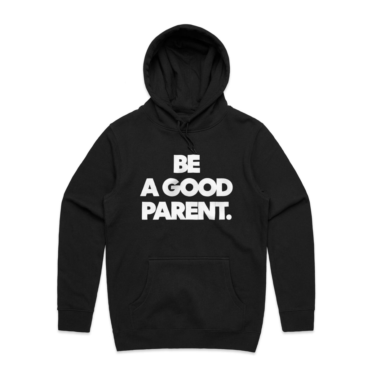Be A Good Parent Hoodie in Black by Gaddies